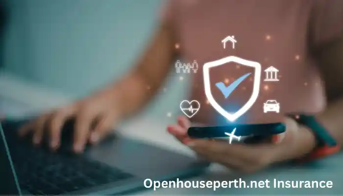 Openhouseperth.net Insurance: Best Way Of Investment For Your Future in 2024